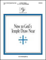 Now to God's Temple Draw Near Handbell sheet music cover